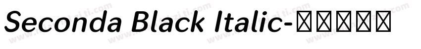 Seconda Black Italic字体转换